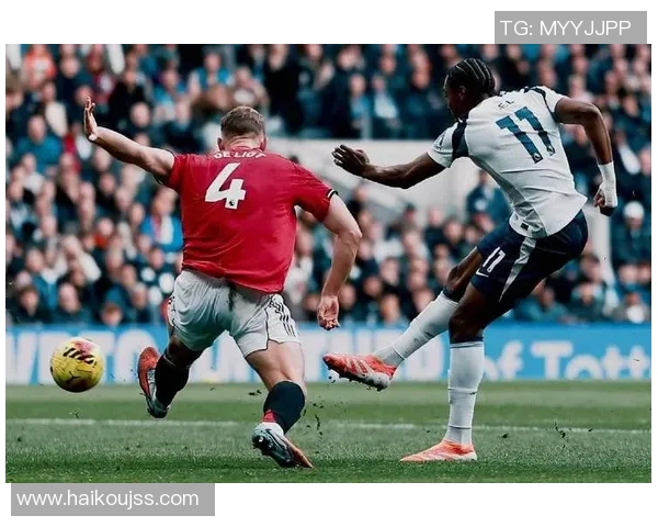 热刺对阵曼联精彩直播解说全程回顾与分析尽在此处